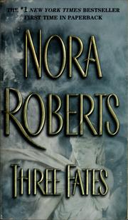 Cover of: Three fates by Nora Roberts