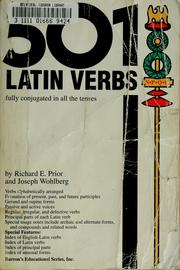 Cover of: 501 Latin verbs fully conjugated in all the tenses in a new easy-to-learn format, alphabetically arranged
