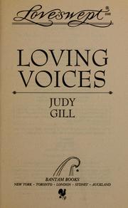 Cover of: LOVING VOICES by Judy Gill
