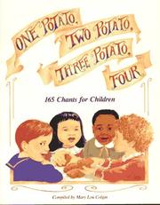 Cover of: One Potato, Two Potato, Three Potato, Four: 165 Chants for Children