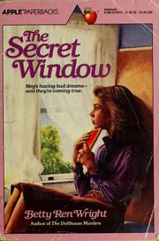 Cover of: Secret window by Betty Ren Wright
