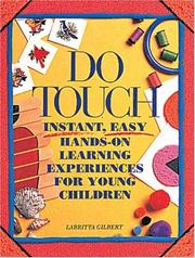 Cover of: Do touch: instant, easy hands-on learning experiences for young children