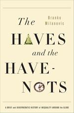 The have and the have-nots by Branko Milanović