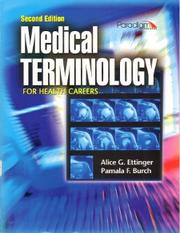 Cover of: Medical Terminology for Health Careers by Alice G. Ettinger, Pamala F. Burch