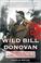 Cover of: Wild Bill Donovan