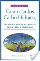 Cover of: Manual del conteo de carbohidratos: un metodo simple para la planificación de la dieta del diabético