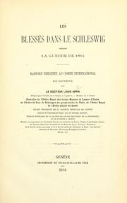 Cover of: Les blessés dans le Schleswig pendant la guerre de 1864: rapport présenté au Comité international de Genève