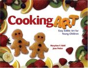 Cover of: Cooking art: easy edible art for young children
