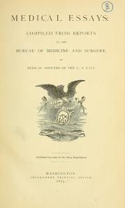 Cover of: Medical essays by United States. Navy Dept. Bureau of Medicine and Surgery.