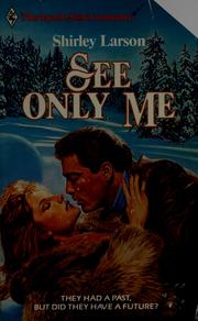 Cover of: See Only Me by Shirley Larson