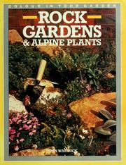 Cover of: Rock gardens & alpine plants