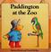 Cover of: Paddington at the zoo