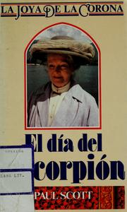 Cover of: El día del escorpión by Paul Scott
