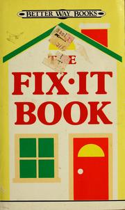 Cover of: The Fix-it book by Publications International, Ltd
