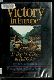 Cover of: Victory in Europe by Max Hastings