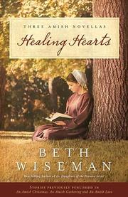 Cover of: Healing Hearts : A Collection of Amish Romances by 