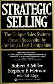 Strategic selling by Miller, Robert B.