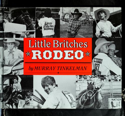 Little Britches Rodeo by Murray Tinkelman