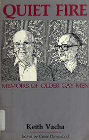 Cover of: Quiet Fire: Memoirs of Older Gay Men