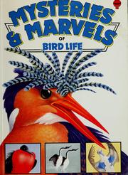 Cover of: Mysteries and Marvels of Bird Life by Ian Wallace