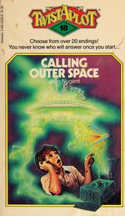 Calling Outer Space (Twistaplot, No 18) by Jean Nugent
