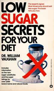Cover of: Low Sugar Secrets for Your Diet