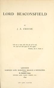 Cover of: Lord Beaconsfield | James Anthony Froude