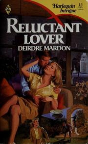 Cover of: Reluctant Lover by Deirdre Mardon