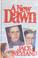Cover of: A new dawn