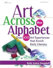 Cover of: Art Across the Alphabet by Kelly Justus Campbell