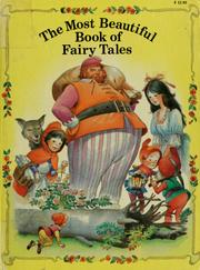 Cover of: The Most Beautiful Book of Fairy Tales