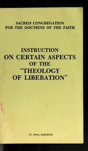 Cover of: Instruction on certain aspects of the "Theology of liberation"