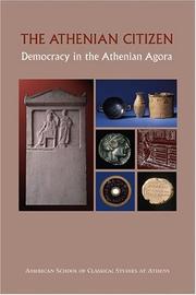Cover of: The Athenian Citizen: Democracy in the Athenian Agora (Agora Picture Books) (Agora Picture Books)