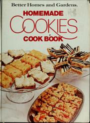 Cover of: Better homes and gardens homemade cookies cook book by 