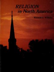 Cover of: Religion in North America by Ronald J. Wilkins