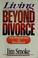 Cover of: Living beyond divorce