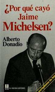 Por qué cayó Jaime Michelsen? by Alberto Donadío