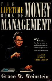 Cover of: The lifetime book of money management by Grace W. Weinstein, Grace W. Weinstein