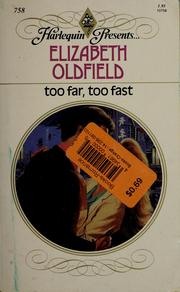 Cover of: Too Far, Too Fast by Elizabeth Oldfield