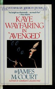 Cover of: Kaye Wayfaring in "Avenged" by James McCourt