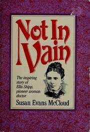 Cover of: Not in vain by Susan Evans McCloud