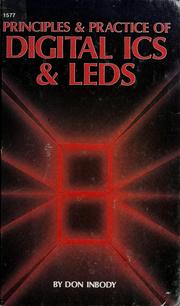 Cover of: Principles & practice of digital ICs & LEDs