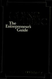Cover of: Going public: the entrepreneur's guide