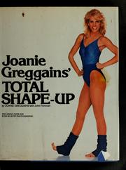 Cover of: Joanie Greggains' Total shape-up