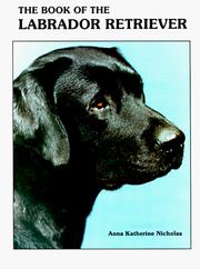 Cover of: The book of the Labrador retriever