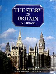 Cover of: The story of Britain by A. L. Rowse