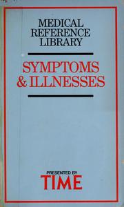 Cover of: Symptoms & illnesses by Susan C. Pescar