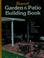 Cover of: Sunset garden & patio building book