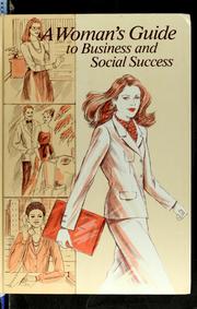 Cover of: A woman's guide to business and social success