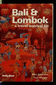 Cover of: Bali & Lombok: a travel survival kit